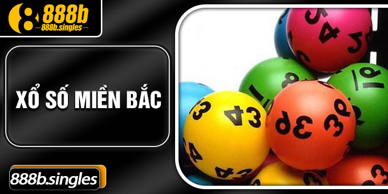 Xổ Số Miền Bắc