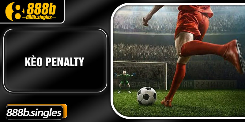 Kèo Penalty